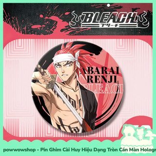 [Sẵn VN - Hỏa Tốc] Huy Hiệu Pin Ghim Dạng Tròn 58mm Cài Áo / Túi / Balo Màn Hologram Phong Cách Anime Manga Bleach FR