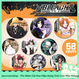 [Sẵn VN - Hỏa Tốc] Huy Hiệu Pin Ghim Dạng Tròn 58mm Cài Áo / Túi / Balo Màn Hologram Phong Cách Anime Manga Bleach FR