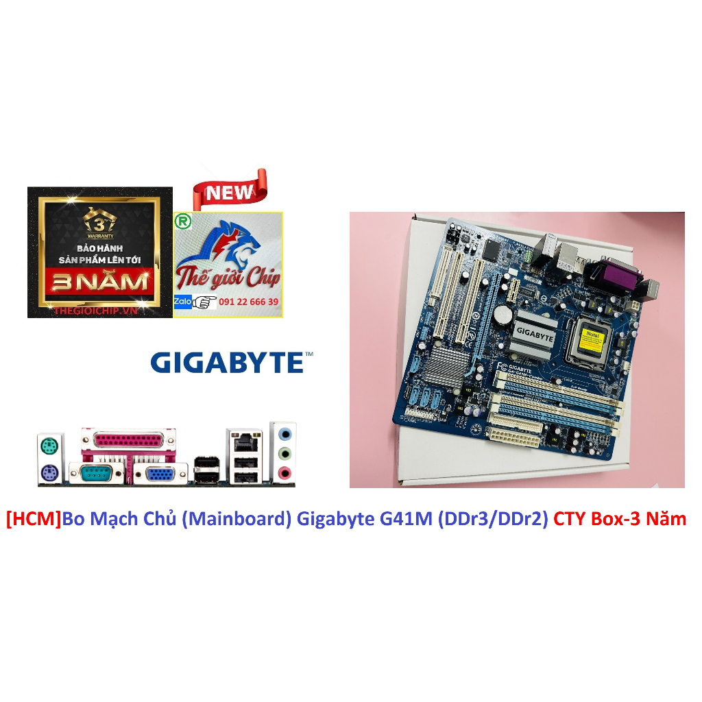 [HCM]Bo Mạch Chủ (Mainboard) Gigabyte G41M (DDr3/DDr2) CTY Box3 Năm