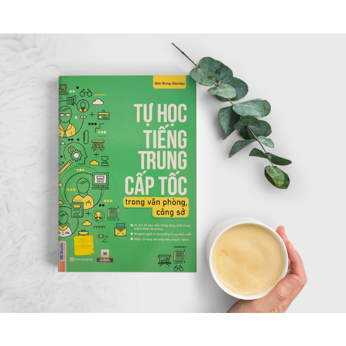Sách - Tự Học Tiếng Trung Cấp Tốc Trong Văn Phòng, Công Sở