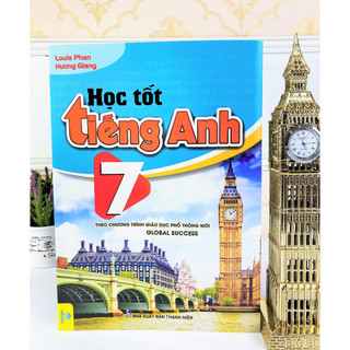 Sách - Học Tốt Tiếng Anh 7 - Theo chương trình mới Global Success - ndbooks
