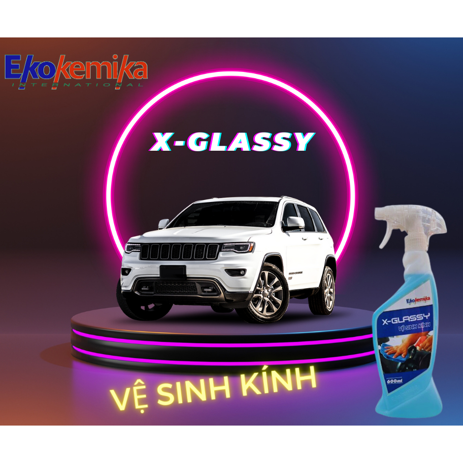 NƯỚC LAU KÍNH XE HƠI X-GLASSY EKOKEMIKA 600ML