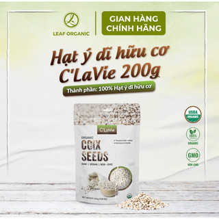 Hạt ý dĩ hữu cơ C'LaVie 200g, hàng chính hãng có chứng nhận USDA
