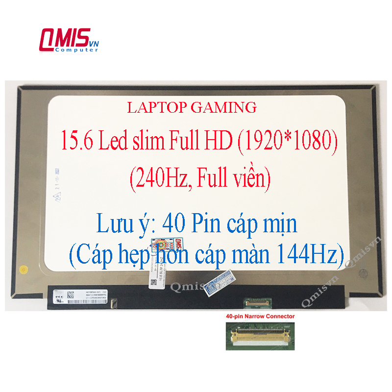 Màn hình laptop 15.6 Inch led slim 40 Pin Full HD 240Hz Full viền thay ...