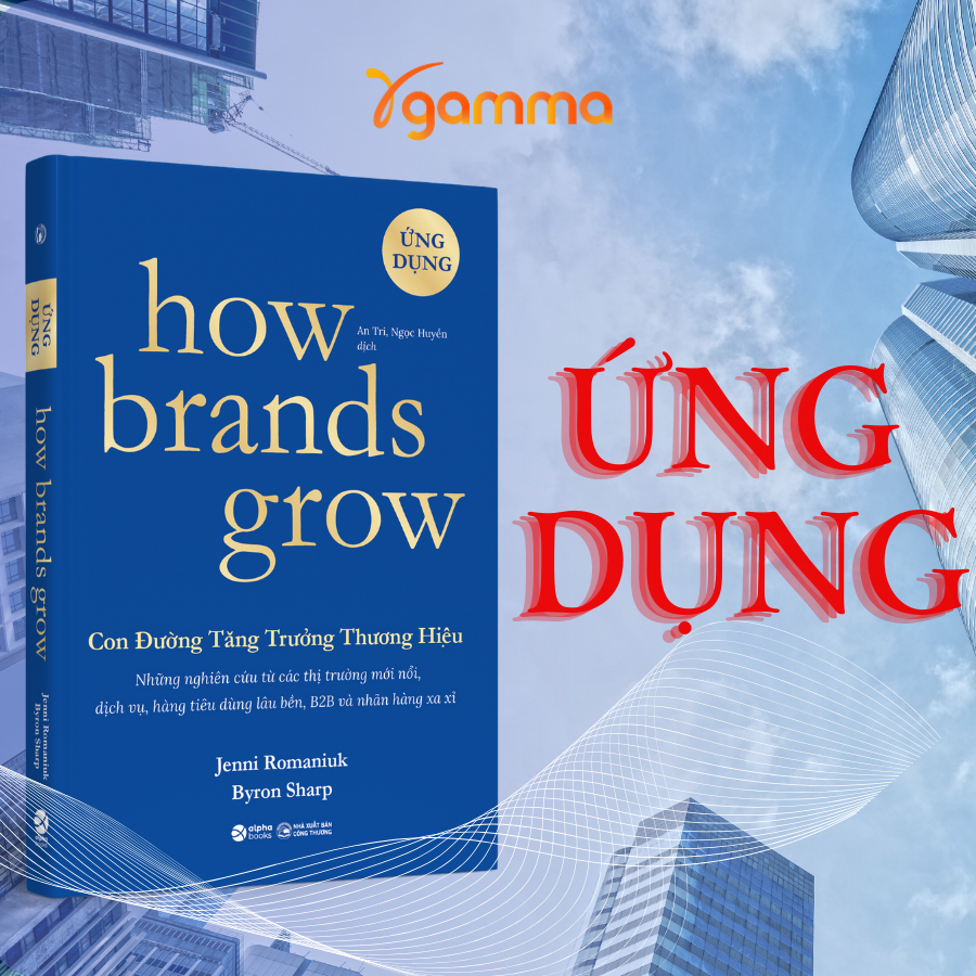Sách > How Brands Grow: Con Đường Tăng Trưởng Thương Hiệu - KHÁM PHÁ + ỨNG DỤNG (Alpha Books) (Combo/Túy Chọn)