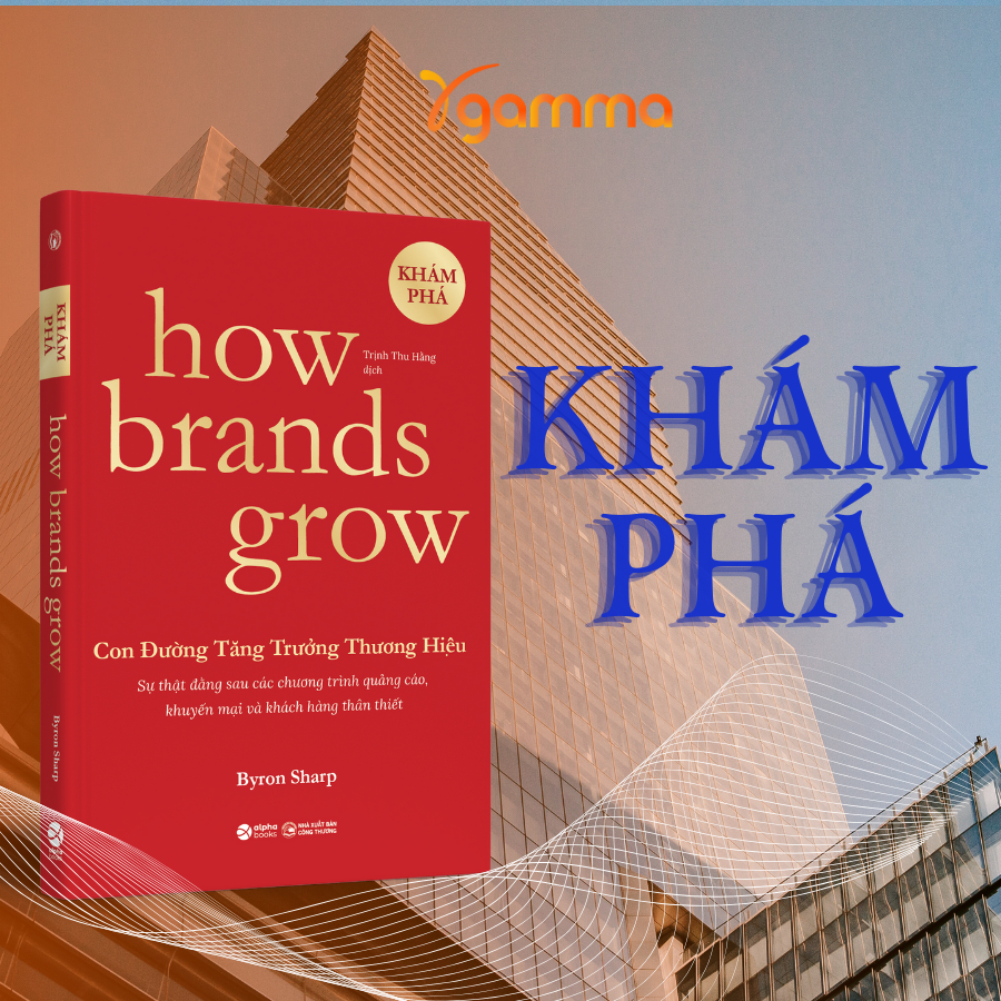 Sách > How Brands Grow: Con Đường Tăng Trưởng Thương Hiệu - KHÁM PHÁ + ỨNG DỤNG (Alpha Books) (Combo/Túy Chọn)