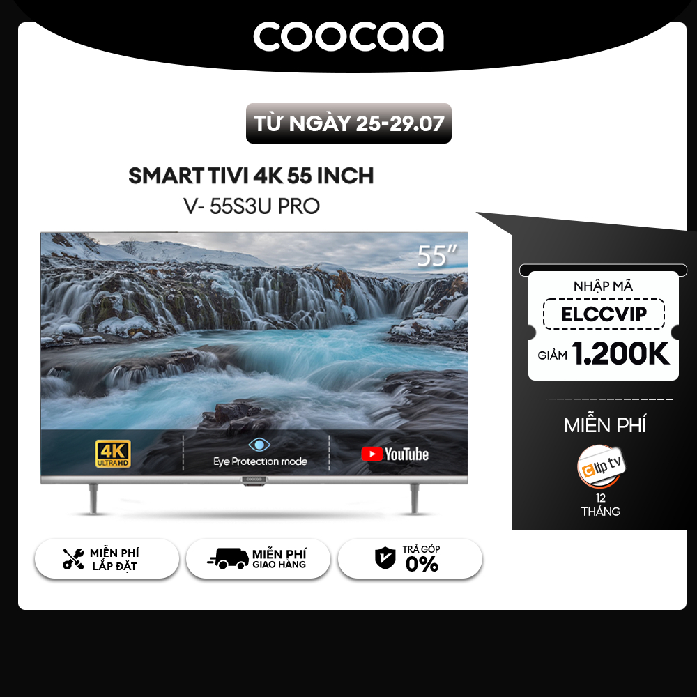 [Nhập ELCCVIP giảm 1Tr2] SMART TV 4K COOCAA 55 inch viền mỏng- Youtube - Model 55S3U Pro - Lắp Đặt Miễn Phí