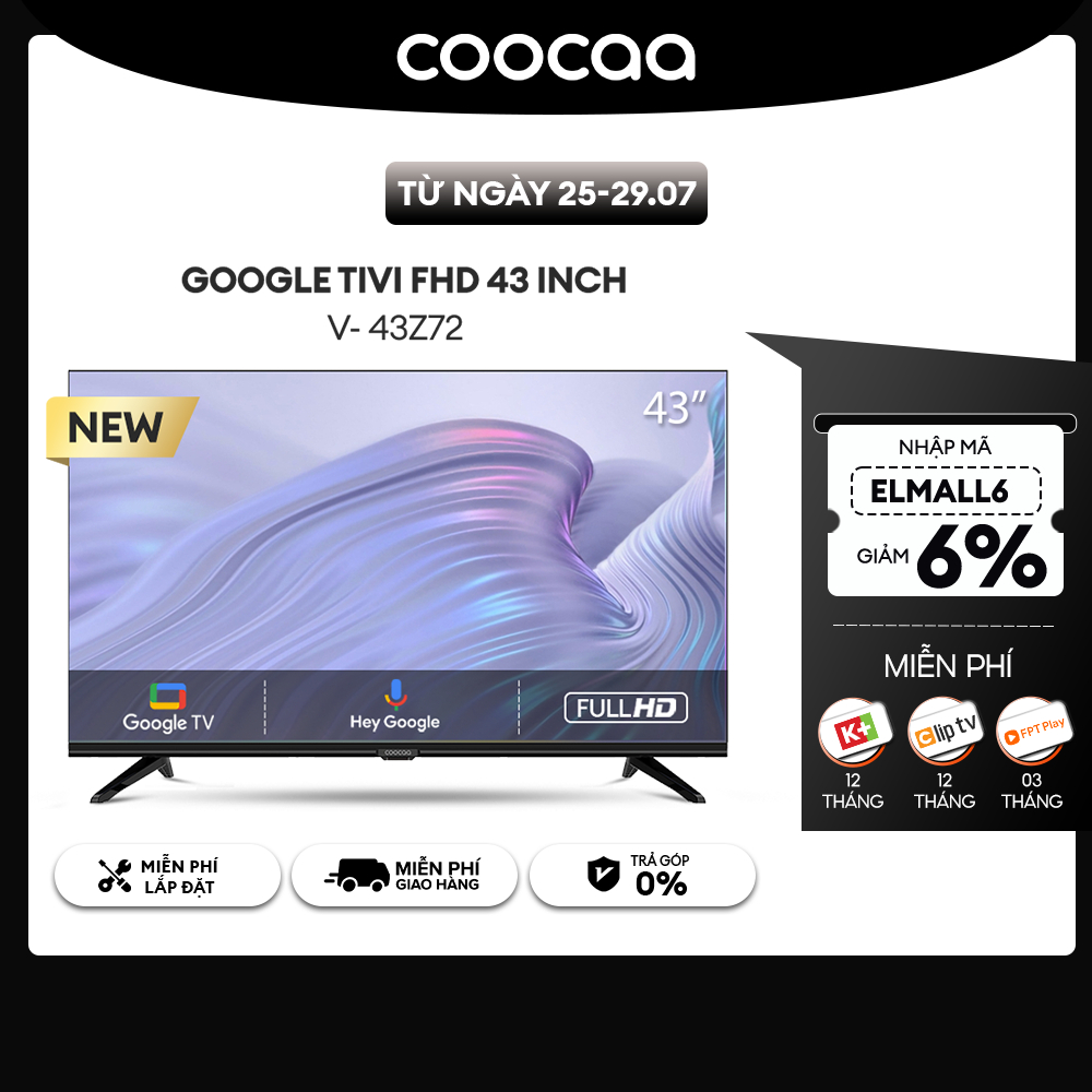 [Mã ELBAU5 giảm 5% đơn 300K] Smart Google Tivi Full HD Coocaa 43inch - Model 43Z72 - Miễn phí lắp đặt