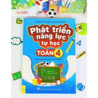 Sách - Phát Triển Năng Lực Tự Học Toán 4 - Biên soạn theo chương trình GDPT mới - ndbooks