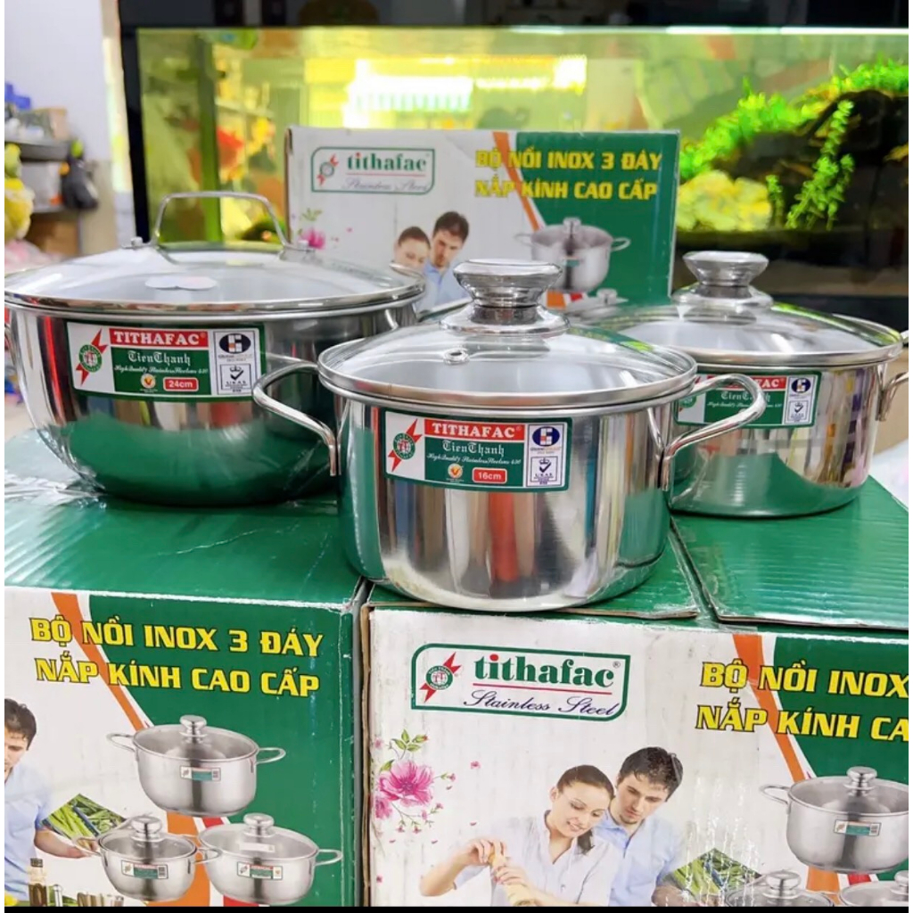 Bộ 3 nồi inox Nắp Kính TITHAFAC  cao cấp - Bộ 3 nồi inox size 16cm - 20cm - 24cm -dùng được mọi loại bếp