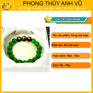 Vòng tay mệnh mộc - vòng tam hợp dần ngọ tuất - chất liệu mắt mèo xanh - may mắn tài lộc bình an