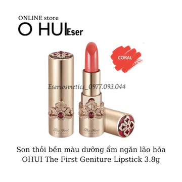 Son thỏi bền màu dưỡng ẩm ngăn lão hóa OHUI The First Geniture Lipstick 3.8g (Màu coral)_ESER cosmetics❤
