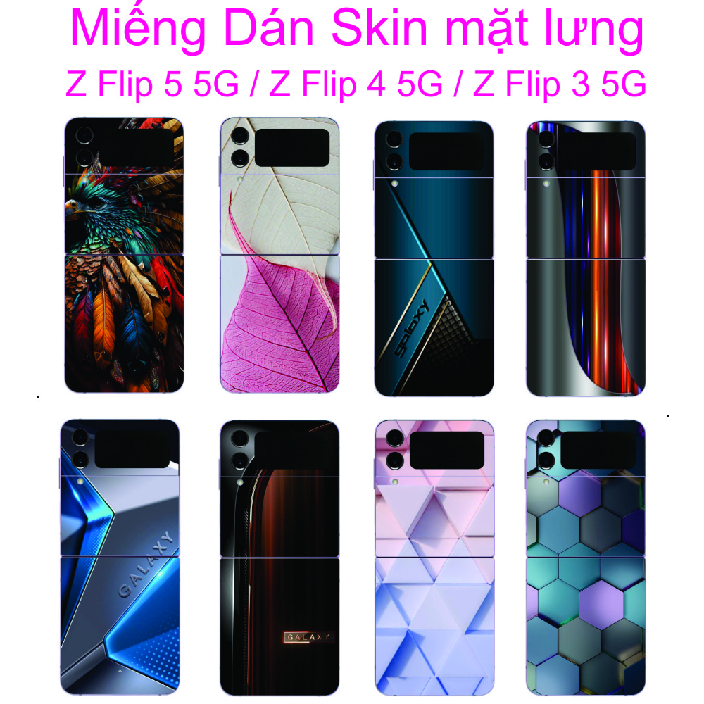 Miếng skin cho SAMSUNG Z Flip 4 5G / Z Flip 3 5G. Tạo thêm diện mạo mới ...