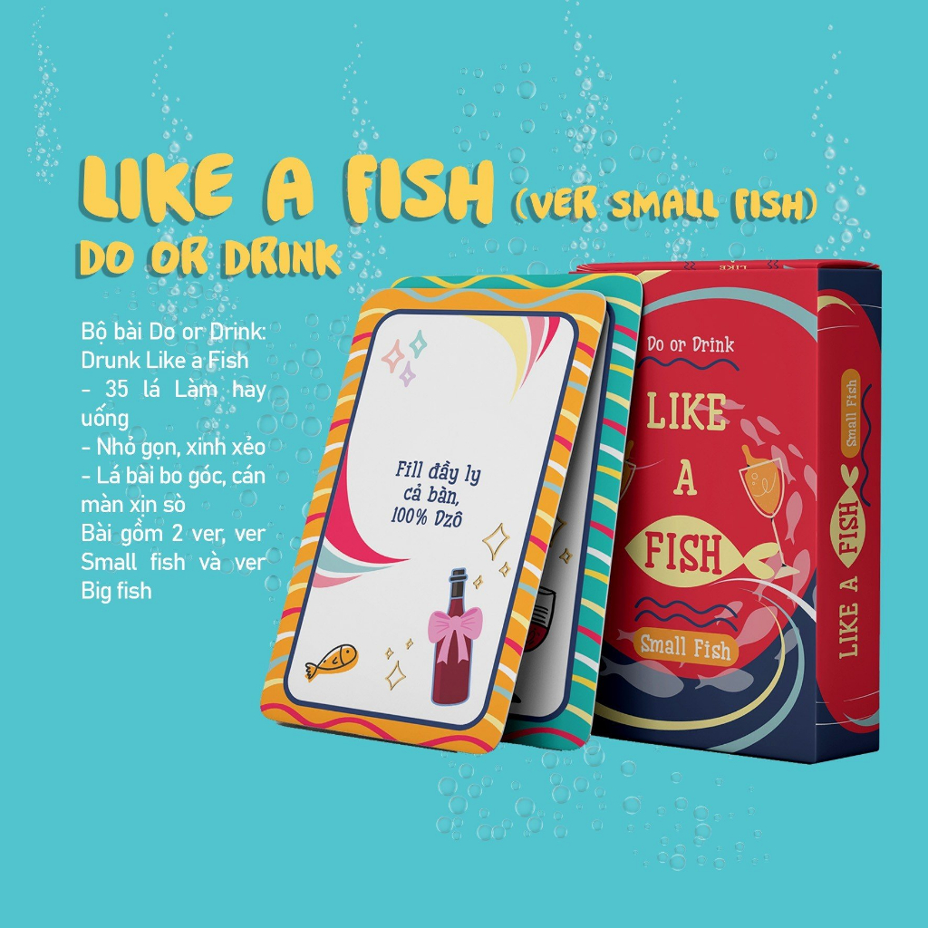 Bộ Bài Nhậu Drinking Game Do or Drink LIKE A FISH Thẻ Bài BoardGame 50 lá Thú Vị