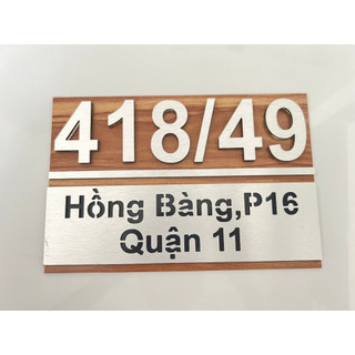 BẢNG, BIỂN SỐ NHÀ. Alu giả vân gỗ +  xước bạc + Mica, số nổi đế mica trong, ngoài trời