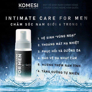 Bọt vệ sinh nam giới KOMESI INTIMATE CARE FOR MEN, Dung dịch vệ sinh tạo bọt chính hãng dành cho nam