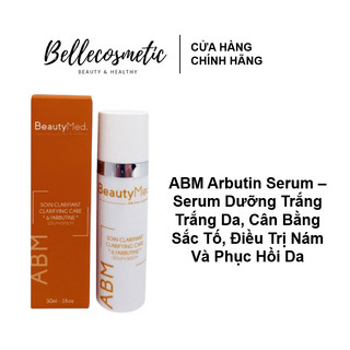 [Hàng Cty] Serum BeautyMed ABM Arbutin Serum ABM Dưỡng Trắng Trắng Da, Cân Bằng Sắc Tố, Giảm Nám Và Phục Hồi Da