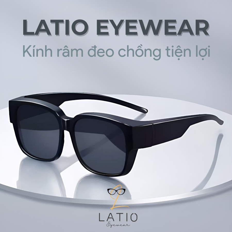 Kính râm đeo chồng cận, Kính chồng cận LATIO đa dạng mẫu mã kiểu cách ...