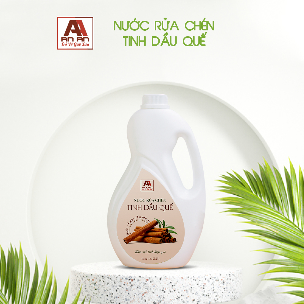 Ảnh Nước rửa chén Tinh dầu Quế An An - Khử sạch mùi tanh, đánh bay dầu mỡ, diệt khuẩn an toàn 4