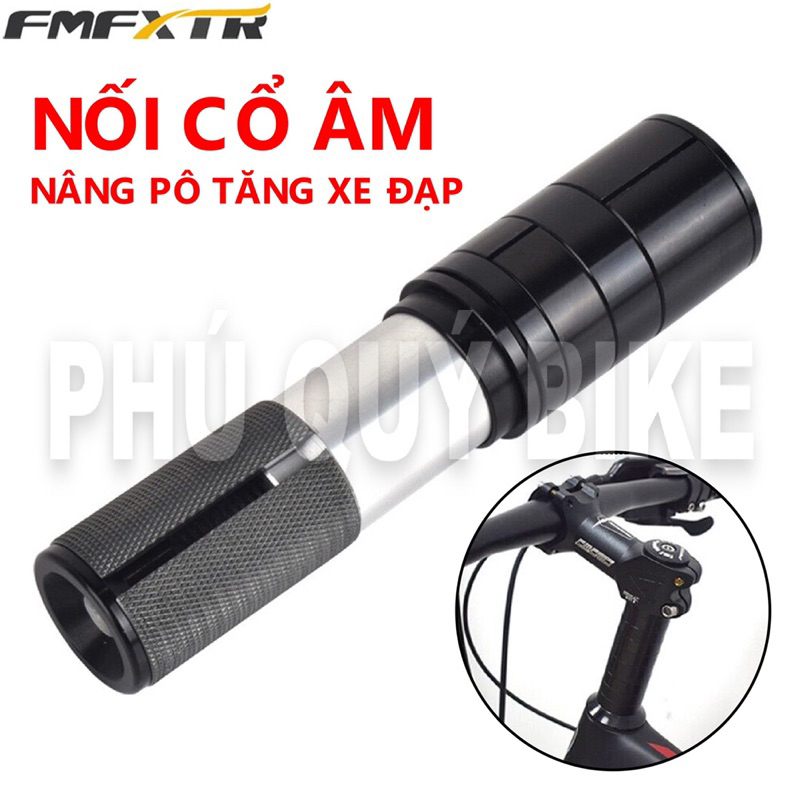 Nối Cổ ÂM PHUỘC Xe Đạp FMFXTR Nâng Chiều Cao Pô Tăng Xe Đạp