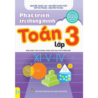 Sách - Phát Triển Trí Thông Minh Toán Lớp 3 ( Biên soạn theo CT GDPT mới ) - ndbooks