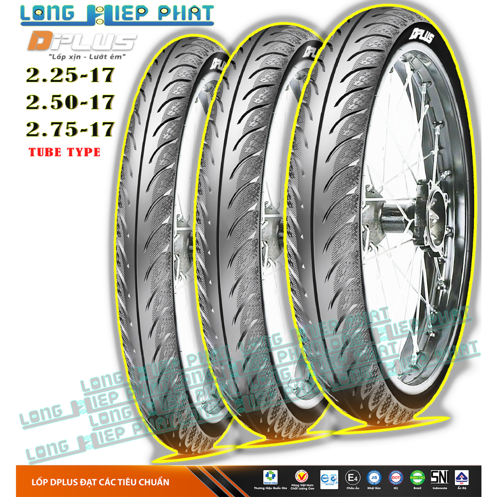 VỎ (LỐP) XE MÁY THÔNG DỤNG_LOẠI DÙNG RUỘT (SĂM)_DPLUS_TIÊU CHUẨN NHẬT ...