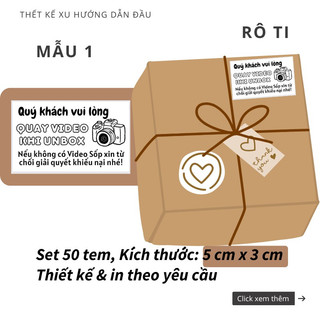 Set 50 tem sticker dán LƯU Ý QUAY VIDEO Nhãn dán mở hàng Khui pod Kích thước 5x3 cm