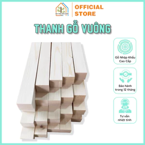 Thanh Gỗ Vuông 3 Dài 30-120 Nội Thất Nhà Xanh 82 - Thanh Gỗ Được Làm Từ Chất Liệu Gỗ Thông Nhập Khẩu, Đã Nhám Mịn 4 Cạnh