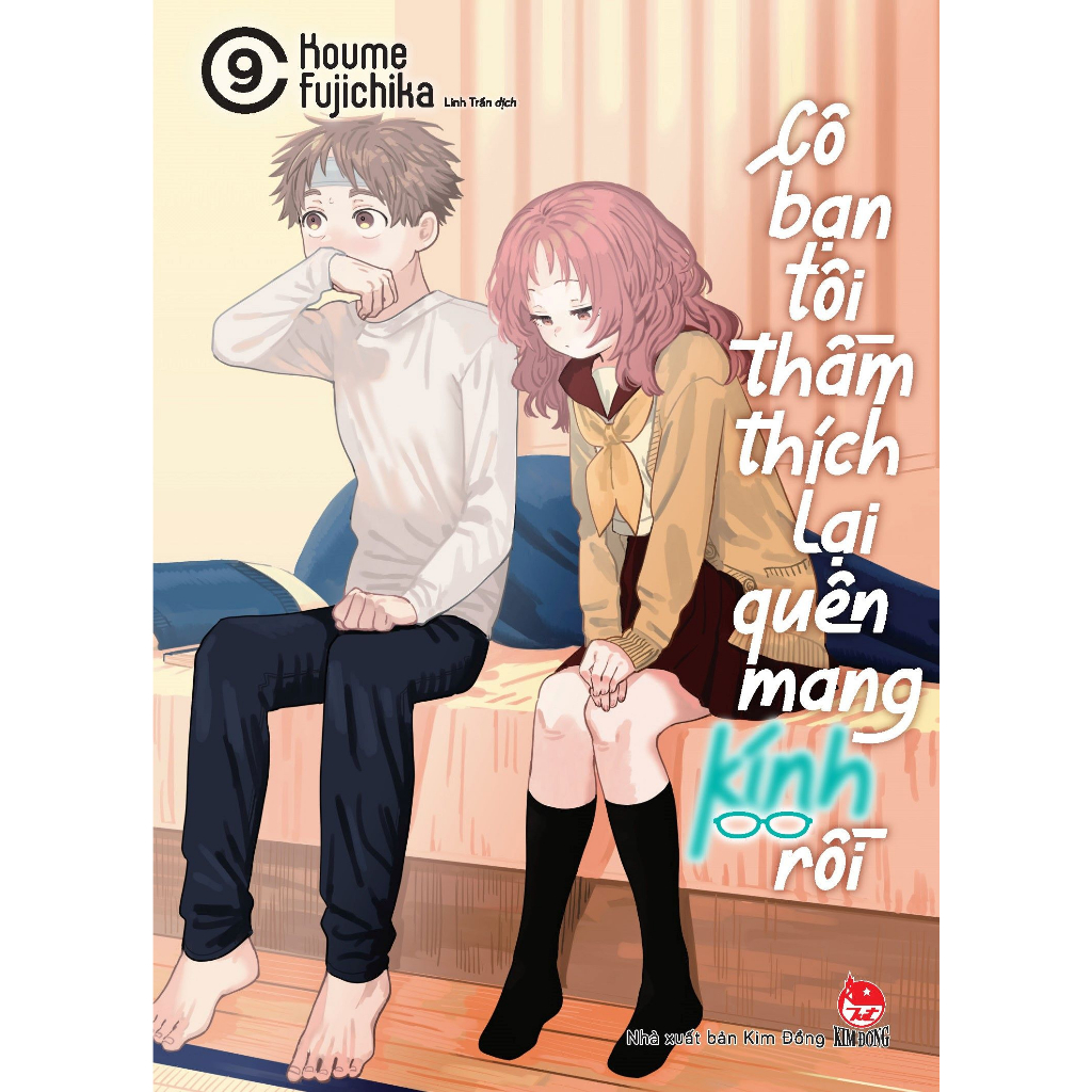 Truyện Cô Bạn Tôi Thầm Thích Lại Quên Mang Kính Rồi Tập 9 Tặng Kèm Standee Ivory Tntmanga