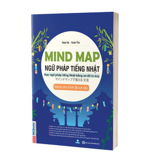Sách - Mindmap Ngữ pháp tiếng Nhật - Học ngữ pháp tiếng Nhật bằng sơ đồ tư duy - Dành cho trình độ sơ cấp