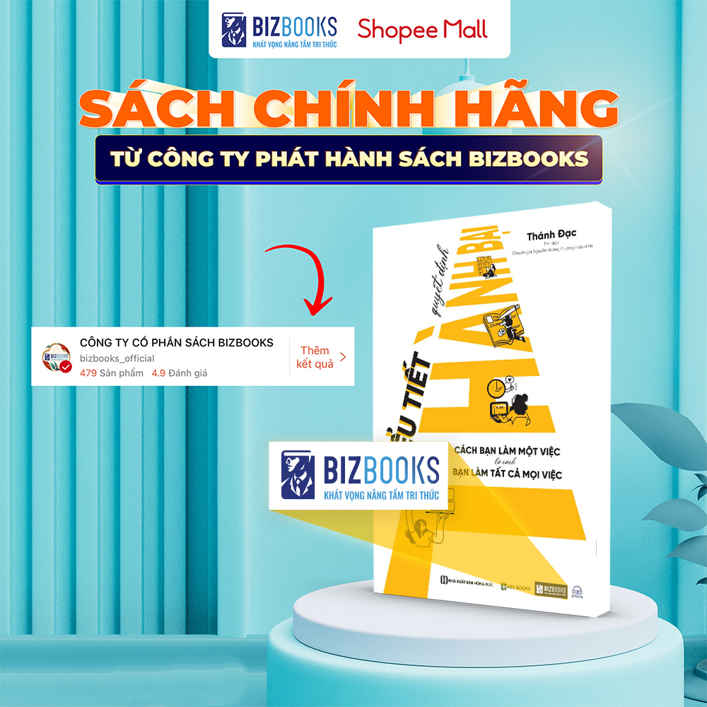 Sách Tiểu Tiết Quyết Định Thành Bại: Cách Bạn Làm Một Việc Là Cách Bạn Làm Tất Cả Mọi Việc