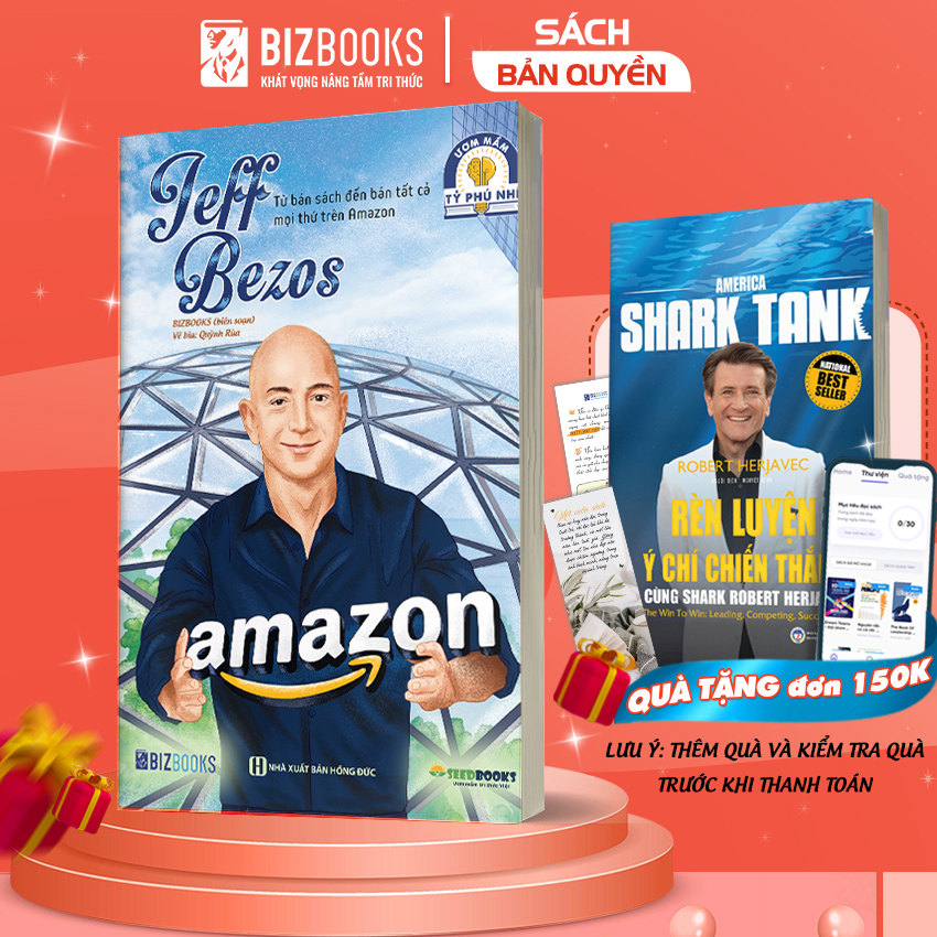 Sách - Jeff Bezos - Từ bán sách đến bán tất cả mọi thứ trên Amazon - Bộ ...