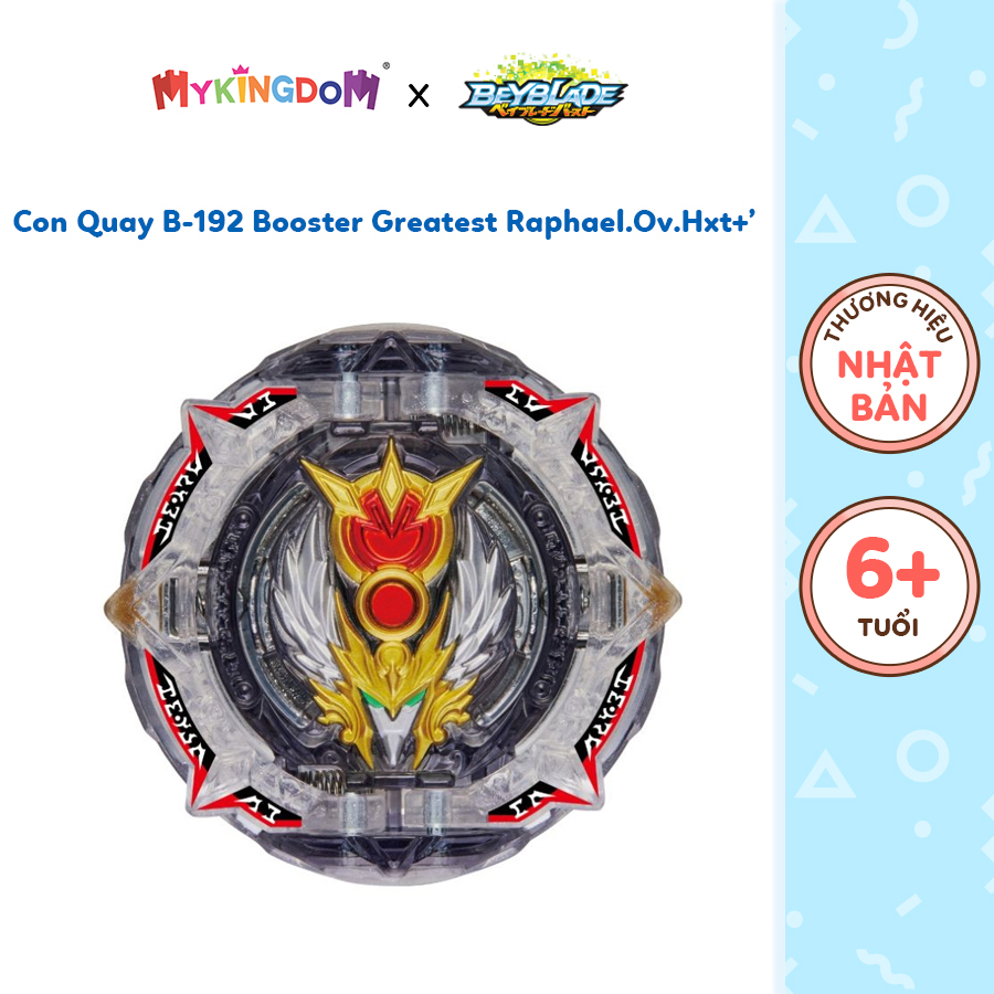 Đồ Chơi Con Quay B-192 Booster Greatest Raphael.Ov.Hxt+’ BEYBLADE 6 ...