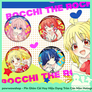 [Sẵn VN - Hỏa Tốc] Huy Hiệu Pin Ghim Dạng Tròn 58mm Cài Áo / Túi / Balo Màn Hologram Anime Manga Bocchi the Rock! CUTE