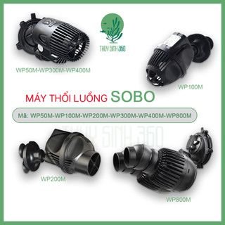 Máy Thổi Luồng Sobo WP50M / WP100M / WP200M / WP300M / WP400M / WP800M - Thổi Luồng, Tạo Sóng, Tuần Hoàn Nước