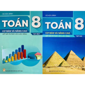 Sách - Toán Cơ Bản Và Nâng Cao Lớp 8 (Kết Nối trí thức )