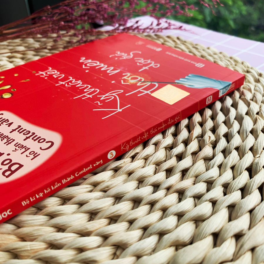 Bộ Bí Kíp Hô Biến Thành Content Vàng - Tập 3: Kỹ Thuật Viết Thôi Miên Độc Giả - Sách Phát Triển Kỹ Năng