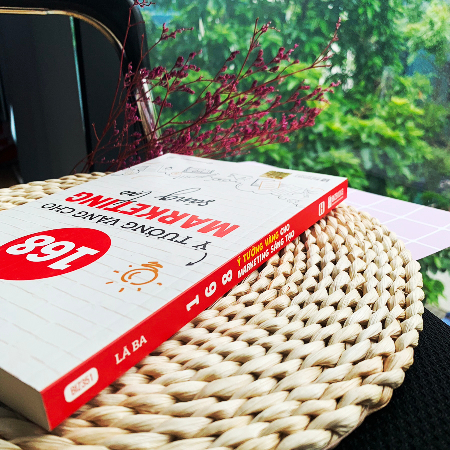 Sách 168 Ý Tưởng Vàng Cho Marketing Sáng Tạo - Nguyên Tắc Cơ Bản Của Quảng Cáo Marketing Sáng Tạo