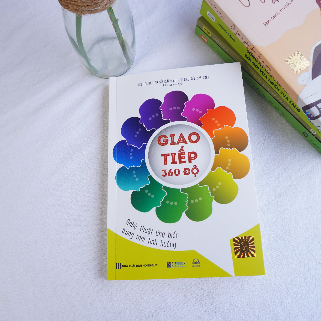 Giao Tiếp 360 Độ: Nghệ Thuật Ứng Biến Trong Mọi Tình Huống - Sách Phát Triển Bản Thân Bizbooks
