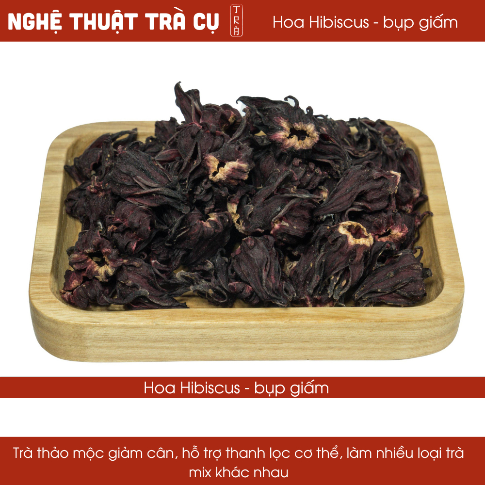 Trà hoa atiso đỏ- Hibiscus sấy khô gói 100gr
