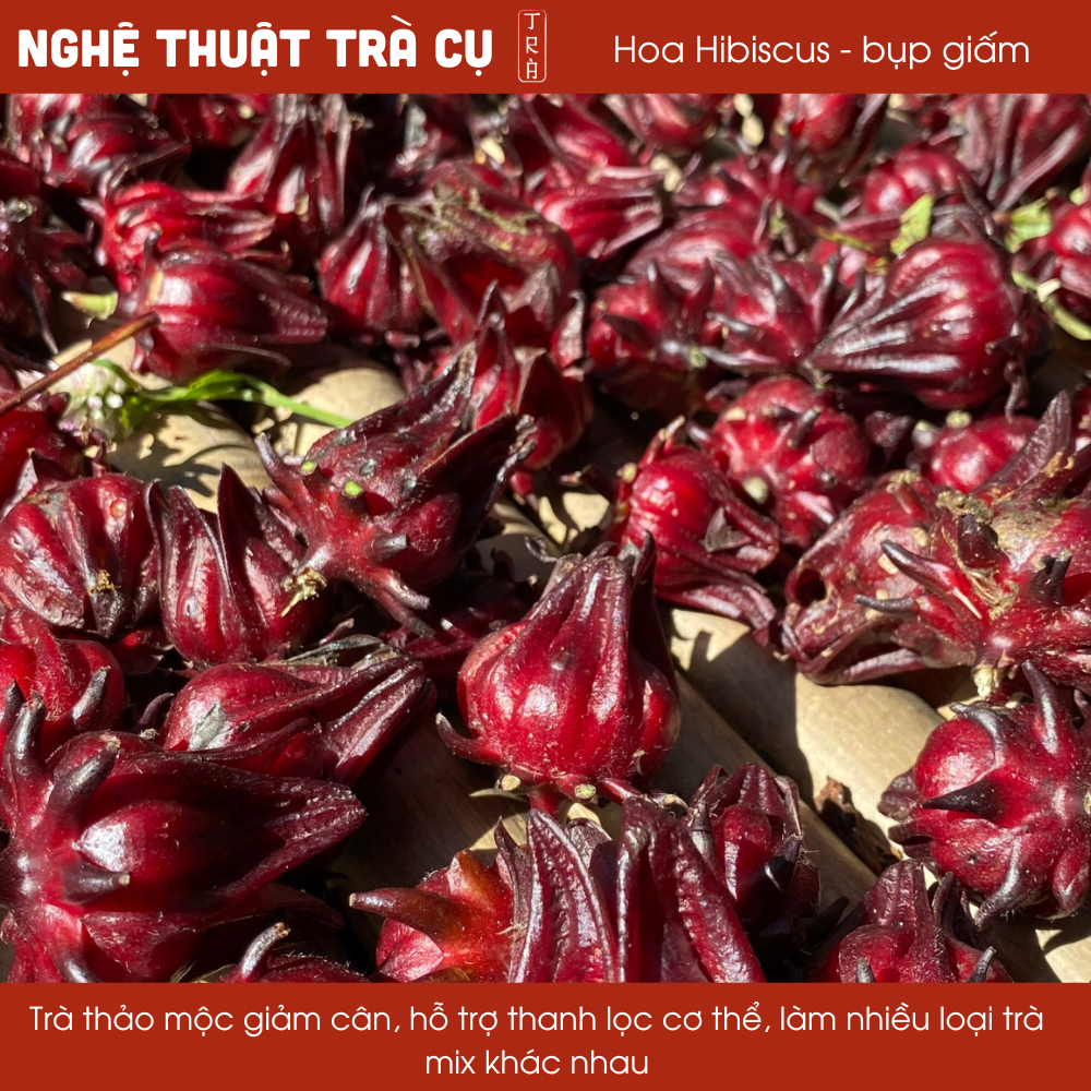 Trà hoa atiso đỏ- Hibiscus sấy khô gói 100gr
