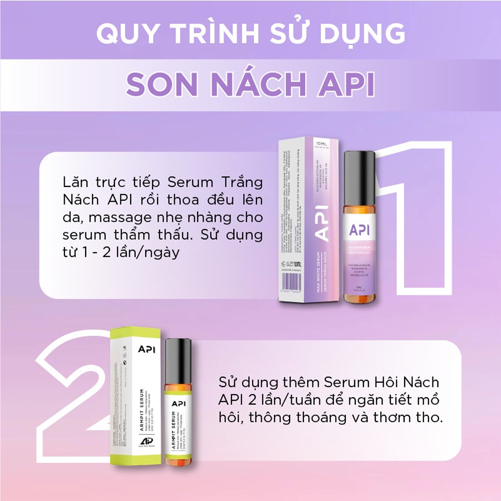 Serum Trắng Nách API Và Khử mùi hôi nách API , Son Nách API , Lăn Khử Mùi Ngăn Tiết Mồ Hôi 72h