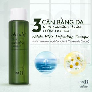 Nước Cân Bằng, Làm Sạch Và Chống Oxy Hóa oh!oh! EOX Defending Tonique (with Allantoin & Chamomile Extract) 150ml