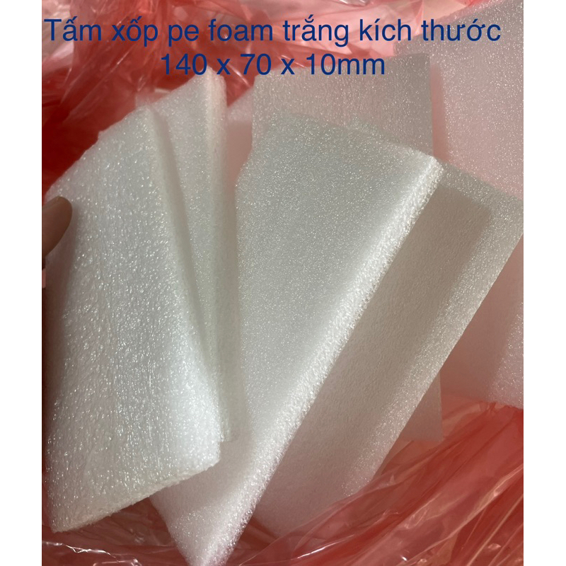 Tấm xốp pe foam trắng kích thước 140 x 70 x 10mm | Shopee Việt Nam