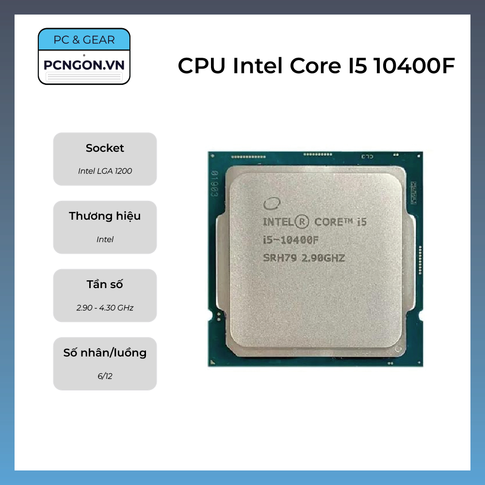 [PCNGON] CPU Intel Core I5 10400F, 2.9GHz Turbo 4.3GHz, 6 nhân 12 luồng ...