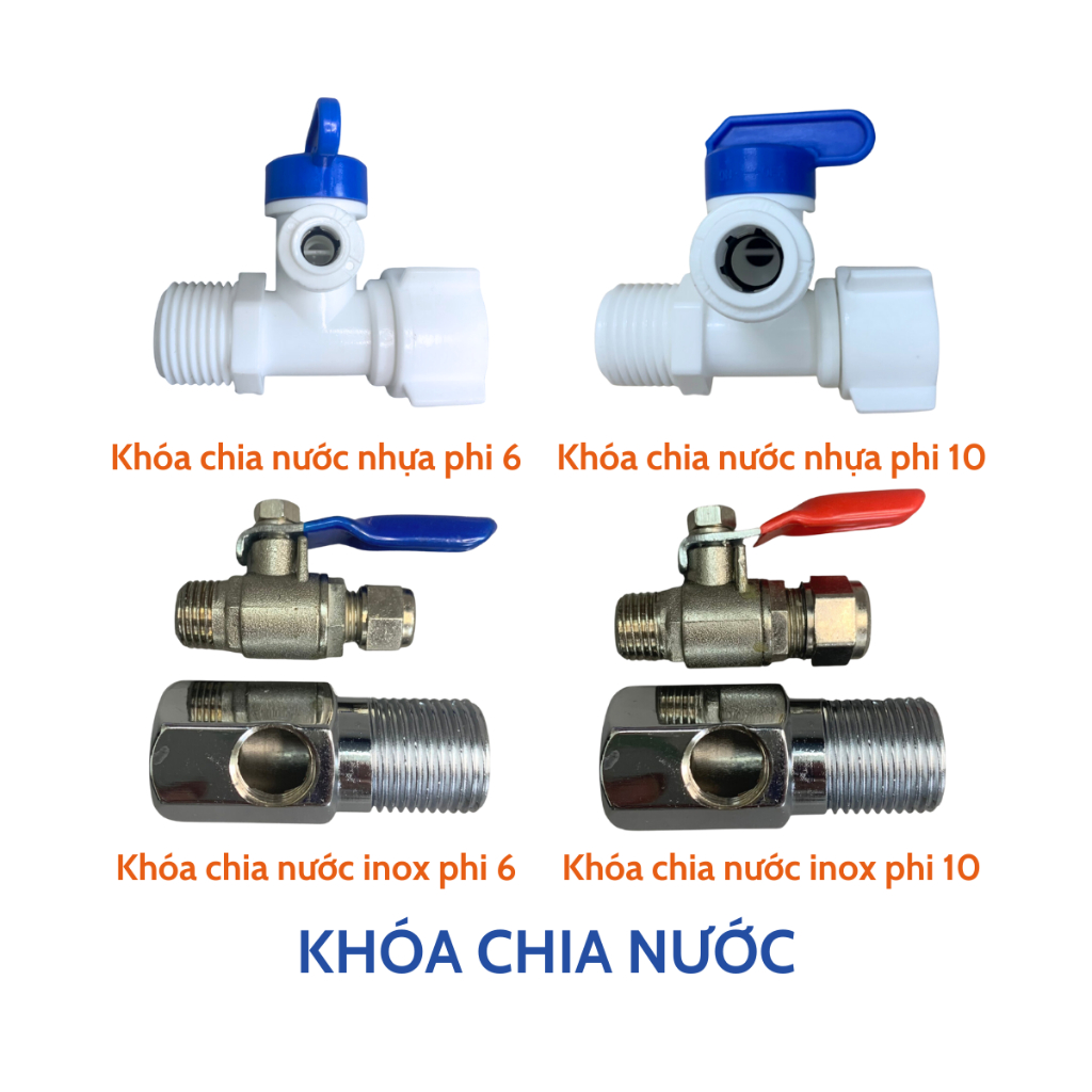 Khóa Chia Nước Inox Hoặc Nhựa Đầu Vào Ren 21 Đầu Ra Cắm Nhanh Phi 6 Phi 10 Cho Máy Lọc Nước RO Nano UF