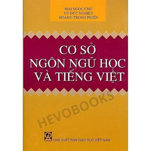 Giáo trình  Cơ sở ngôn ngữ học và tiếng Việt