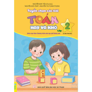 Sách - Tuyển Chọn Các Bài Toán Hay Và Khó Lớp 2 (Biên soạn theo chương trình GDPT mới) - ndbooks