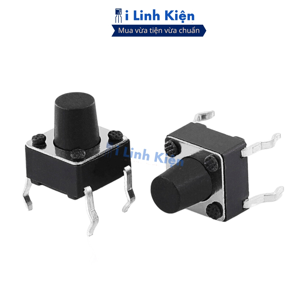 Nút nhấn 4 chân 6x6x5/6/7/8/9/10/12/14/15/17mm tiếp điểm đồng chính hãng ilinhkien.
