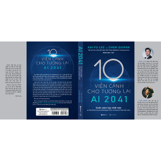 Sách - AI 2041 - 10 viễn cảnh cho tương lai - Chen Qiufan, Kai-Fu Lee